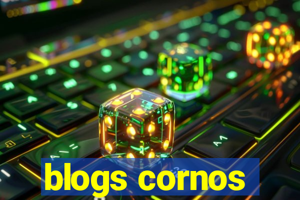 blogs cornos